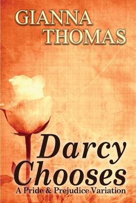 Book cover for Darcy Chooses - A Pride and Prejudice Variation