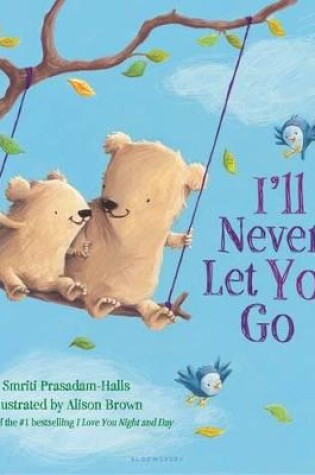 Cover of I'll Never Let You Go