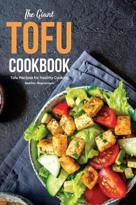 Book cover for The Giant Tofu Cookbook