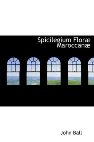 Cover of Spicilegium Flor Maroccan