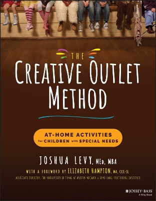 Cover of The Creative Outlet Method: At–Home Activities for  Children with Special Needs