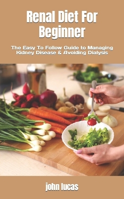 Book cover for Renal Diet For Beginner