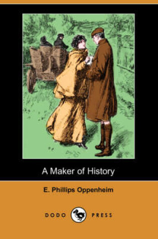 Cover of A Maker of History (Dodo Press)