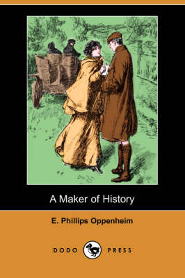 Book cover for A Maker of History (Dodo Press)