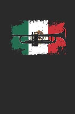 Book cover for Mexico Flag - Trumpet