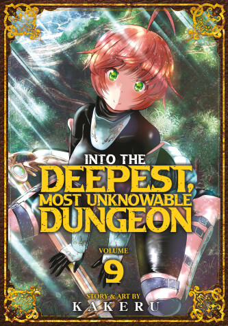 Book cover for Into the Deepest, Most Unknowable Dungeon Vol. 9