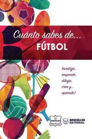 Cover of Cu nto Sabes De... F tbol 11