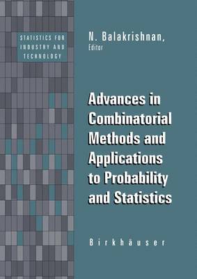 Book cover for Advances in Combinatorial Methods and Applications to Probability and Statistics