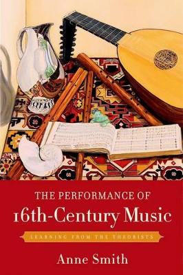 Book cover for The Performance of 16th-Century Music
