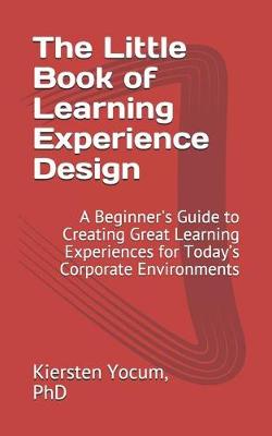 Book cover for The Little Book of Learning Experience Design