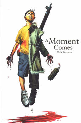 Cover of A Moment Comes