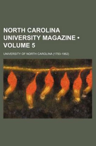 Cover of North Carolina University Magazine (Volume 5)