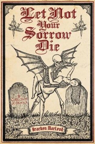 Cover of Let Not Your Sorrow Die