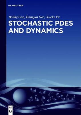 Cover of Stochastic PDEs and Dynamics