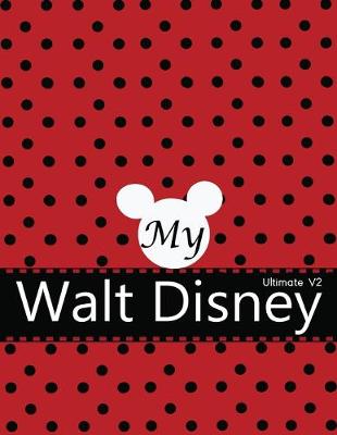 Book cover for My Walt Disney Ultimate V2