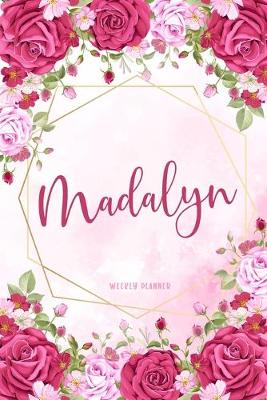 Book cover for Madalyn Weekly Planner