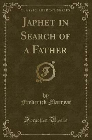 Cover of Japhet in Search of a Father (Classic Reprint)