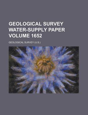 Book cover for Geological Survey Water-Supply Paper Volume 1652