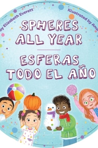 Cover of Spheres All Year / Esferas Todo El Año