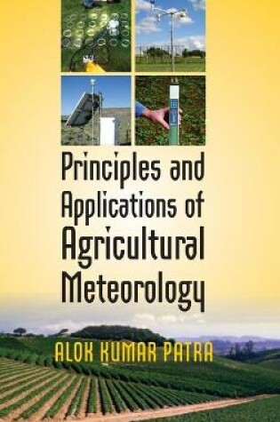 Cover of Principles and Applications of Agricultural Meteorology