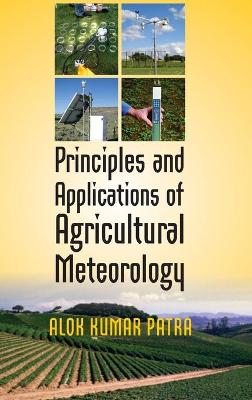 Book cover for Principles and Applications of Agricultural Meteorology