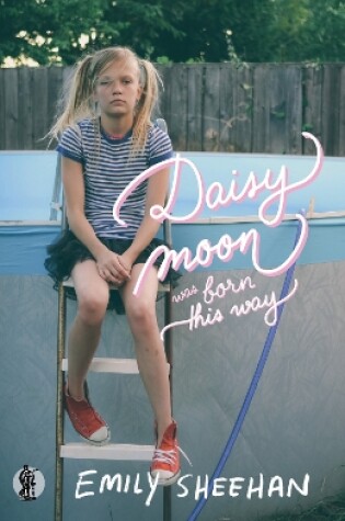 Cover of Daisy Moon Was Born This Way