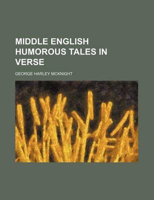 Book cover for Middle English Humorous Tales in Verse