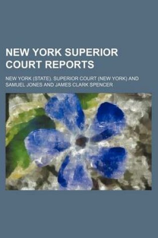 Cover of New York Superior Court Reports Volume 43