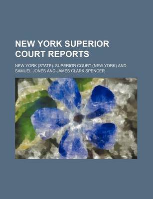 Book cover for New York Superior Court Reports Volume 43