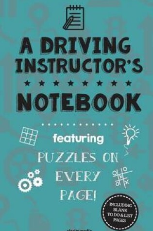 Cover of A Driving Instructor's Notebook