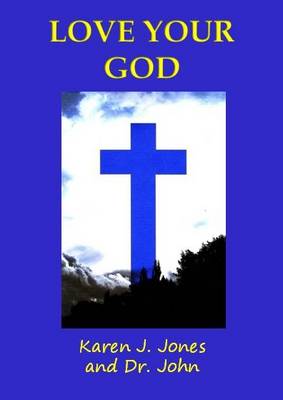 Book cover for Love Your God