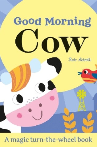 Cover of Good Morning Cow