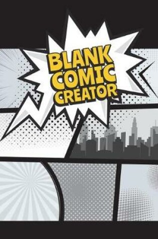 Cover of Blank Comic Creator 135 Pages Of Fun