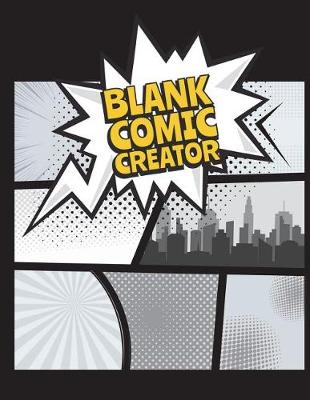 Book cover for Blank Comic Creator 135 Pages Of Fun