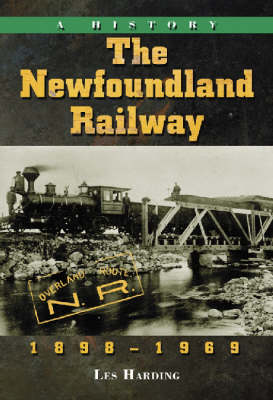 Book cover for The Newfoundland Railway, 1898-1969