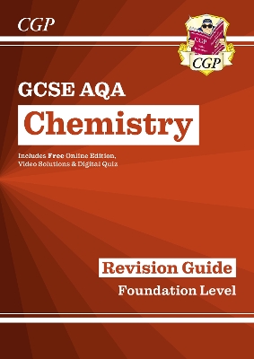 Book cover for GCSE Chemistry AQA Revision Guide - Foundation includes Online Edition, Videos & Quizzes