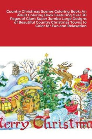 Cover of Country Christmas Scenes Coloring Book