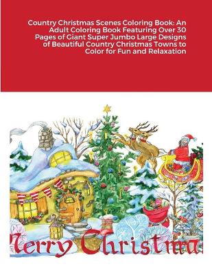 Book cover for Country Christmas Scenes Coloring Book