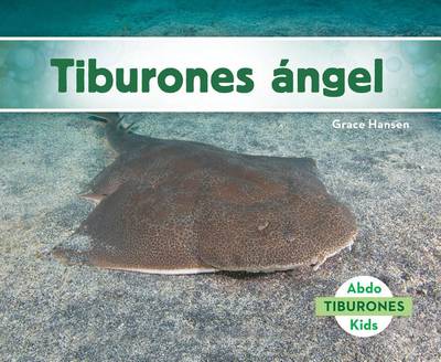 Cover of Tiburones Angel (Angel Sharks)