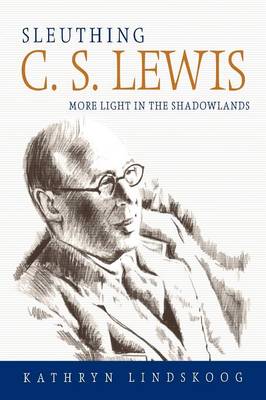 Book cover for Sleuthing C.S. Lewis