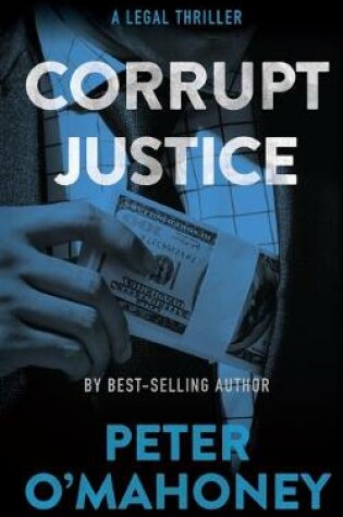 Cover of Corrupt Justice