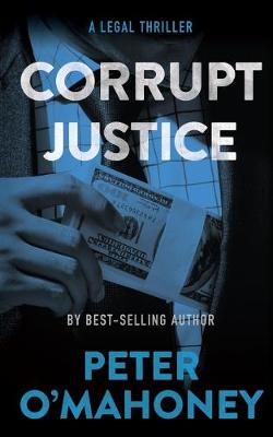 Cover of Corrupt Justice