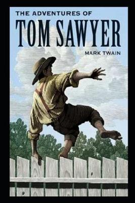 Book cover for The Adventures of Tom Sawyer By Mark Twain Annotated Updated Novel