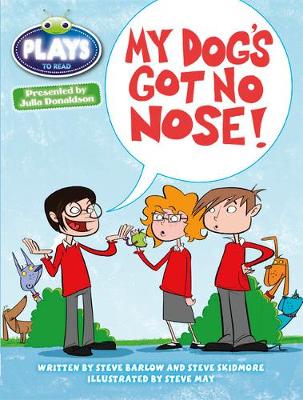 Book cover for Julia Donaldson Plays White/2A My Dog's Got No Nose 6-pack
