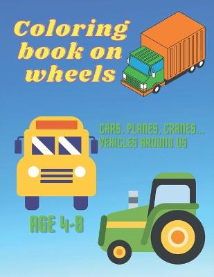 Book cover for Coloring book on wheels