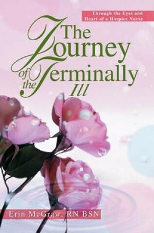 Cover of The Journey of the Terminally Ill