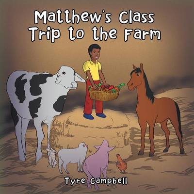 Book cover for Matthew's Class Trip to the Farm