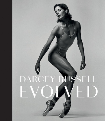 Book cover for Darcey Bussell: Evolved