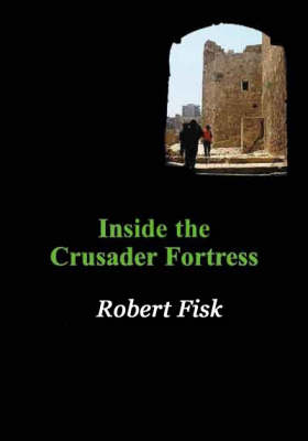 Book cover for Inside the Crusader Fortress