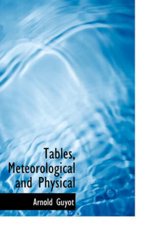 Cover of Tables, Meteorological and Physical